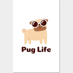 Pug Life Shirt Posters and Art